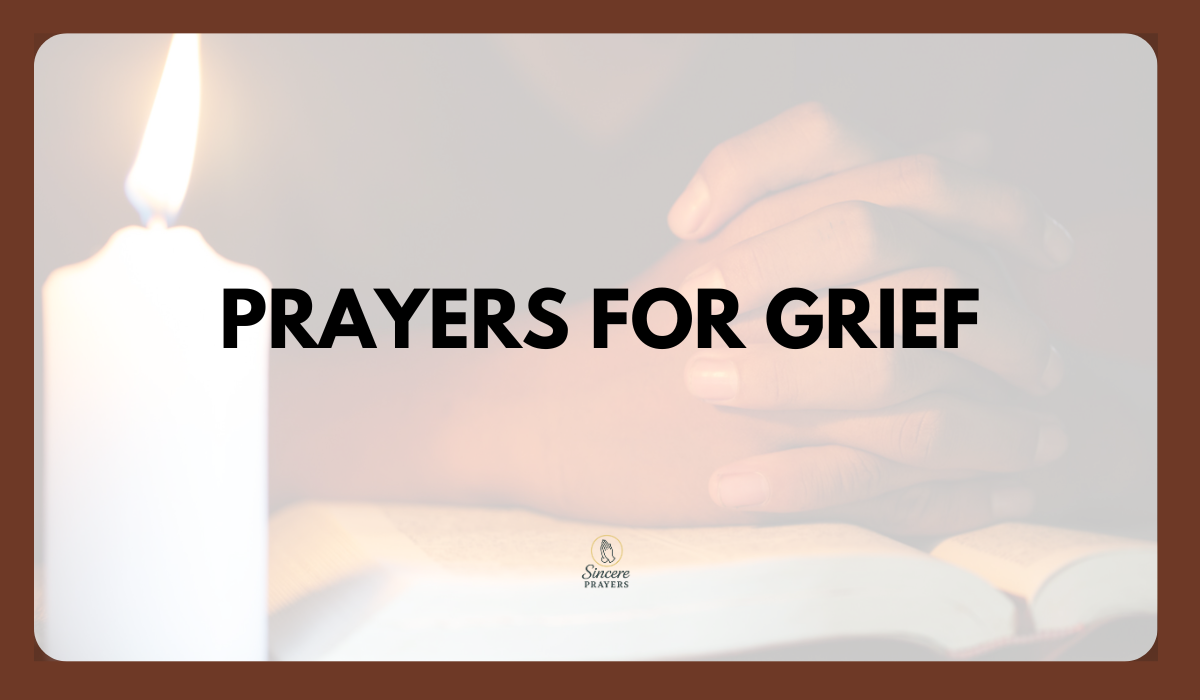 40 Comforting Prayers for Grief