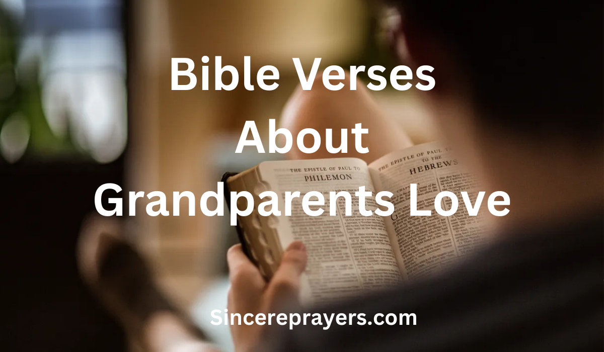 35 Powerful Bible Verses About Grandparents Love