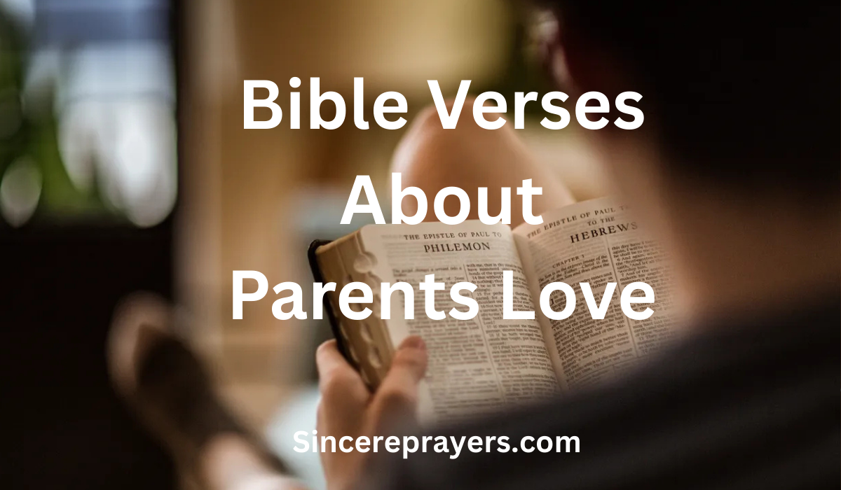35 Most Beautiful Bible Verses About Parents Love