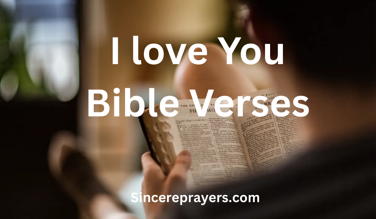 35 Most Amazing I love You Bible Verses