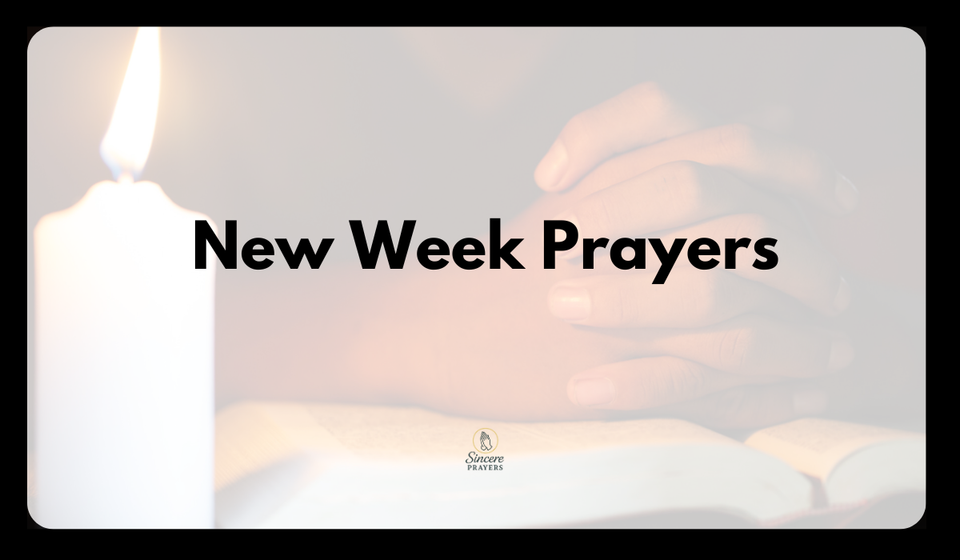New Week Prayers