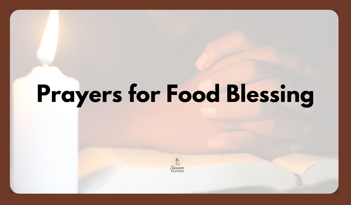 40 Inspiring Prayers for Food Blessing