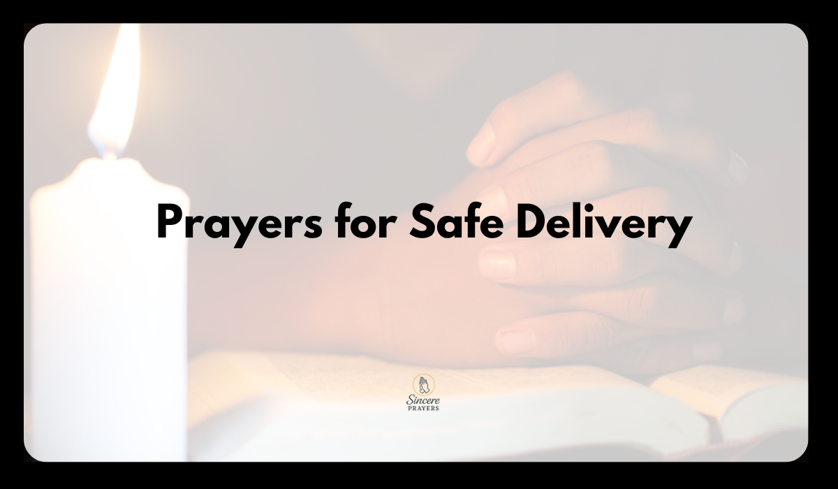 40 Powerful Prayers for Safe Delivery