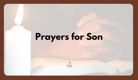 40 Powerful Prayers for My Son