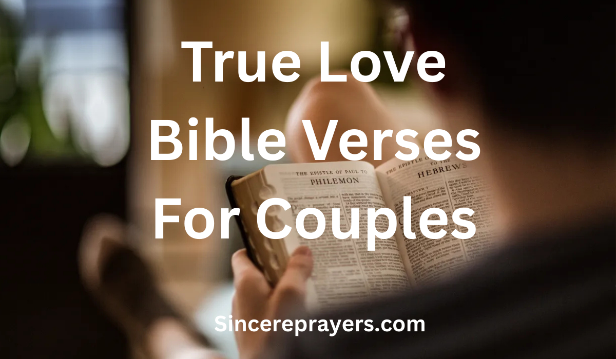 35 Amazing True Love Bible Verses For Couples