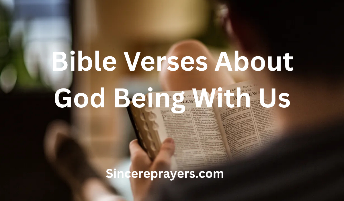 35 Most Beautiful Bible Verses About God Being With Us