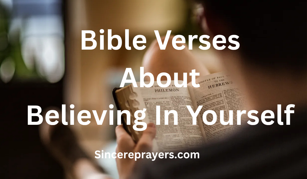 35 Most Effective Bible Verses About Believing In Yourself