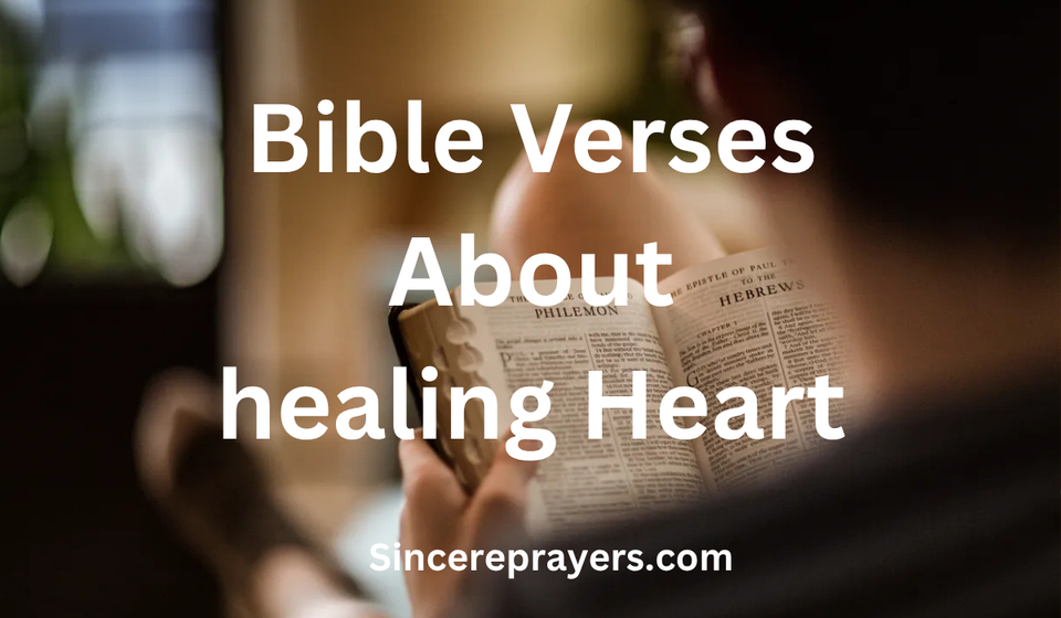  Bible Verses About Healing Heart