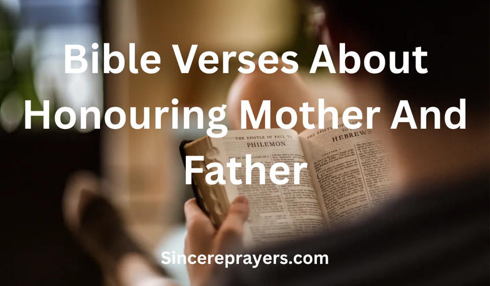  Bible Verses About Honouring Mother And Father