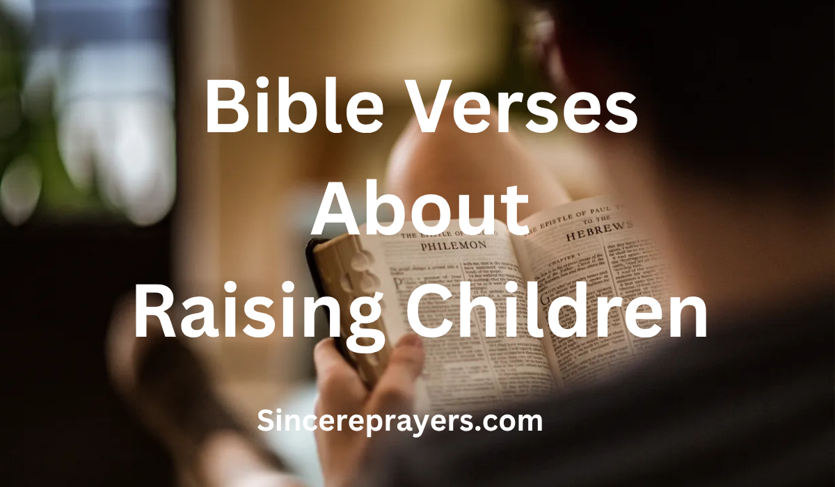 35 Most Effective Bible Verses About Raising Children