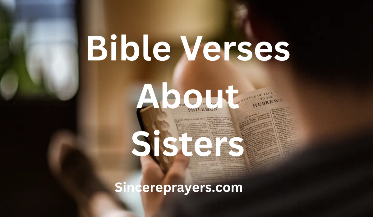 35 Most Effective Bible Verses About Sisters