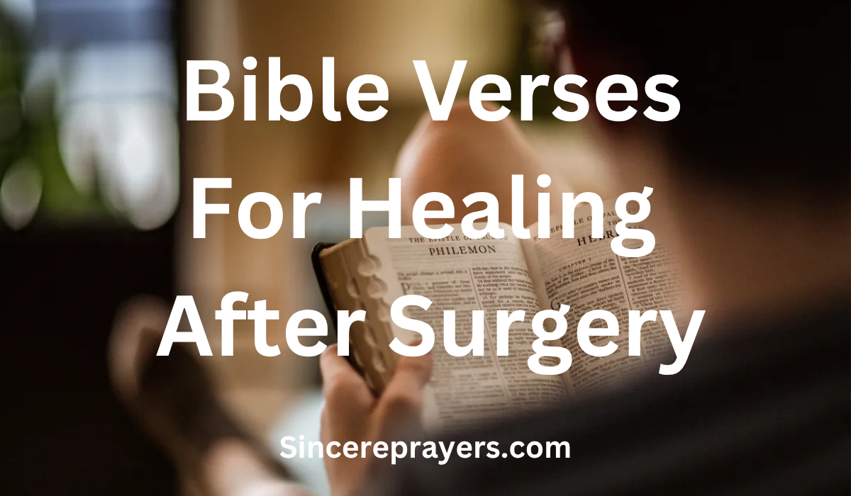 35 Most Effective Bible Verses For Healing After Surgery