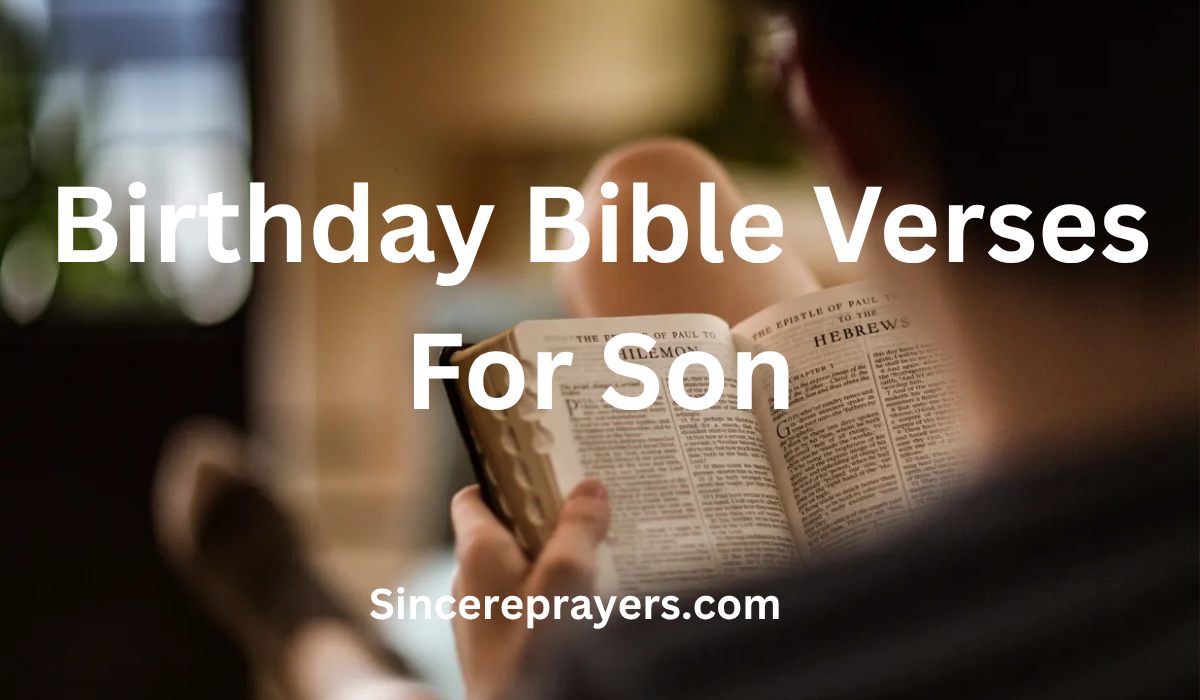 35 Inspiring Birthday Bible Verses For Son