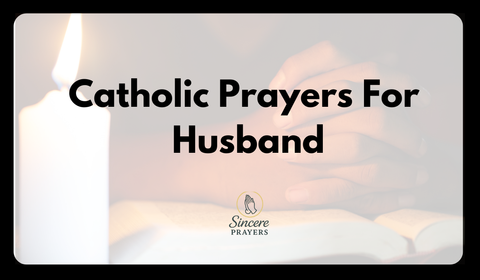 40 Powerful Catholic Prayers For Husband