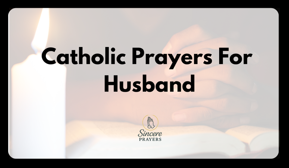 Catholic Prayers For Husband
