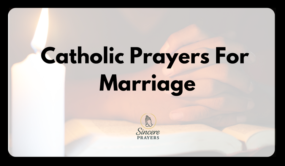 Catholic Prayers For Marriage