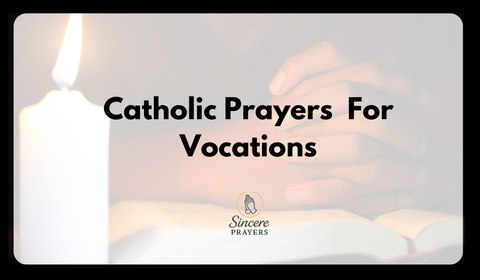 40 Inspiring Catholic Prayers For Vocations