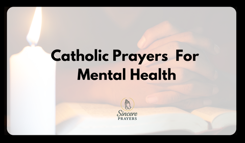 40 Powerful Catholic Prayers For Mental Health