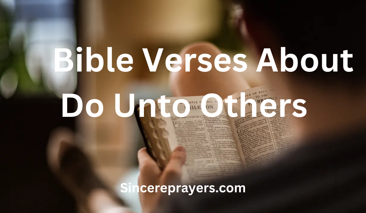 35 Powerful Bible Verses About Do Unto Others