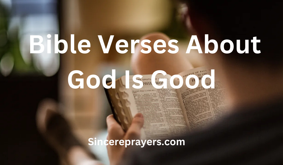 35 Most Effective Bible Verses About God Is Good