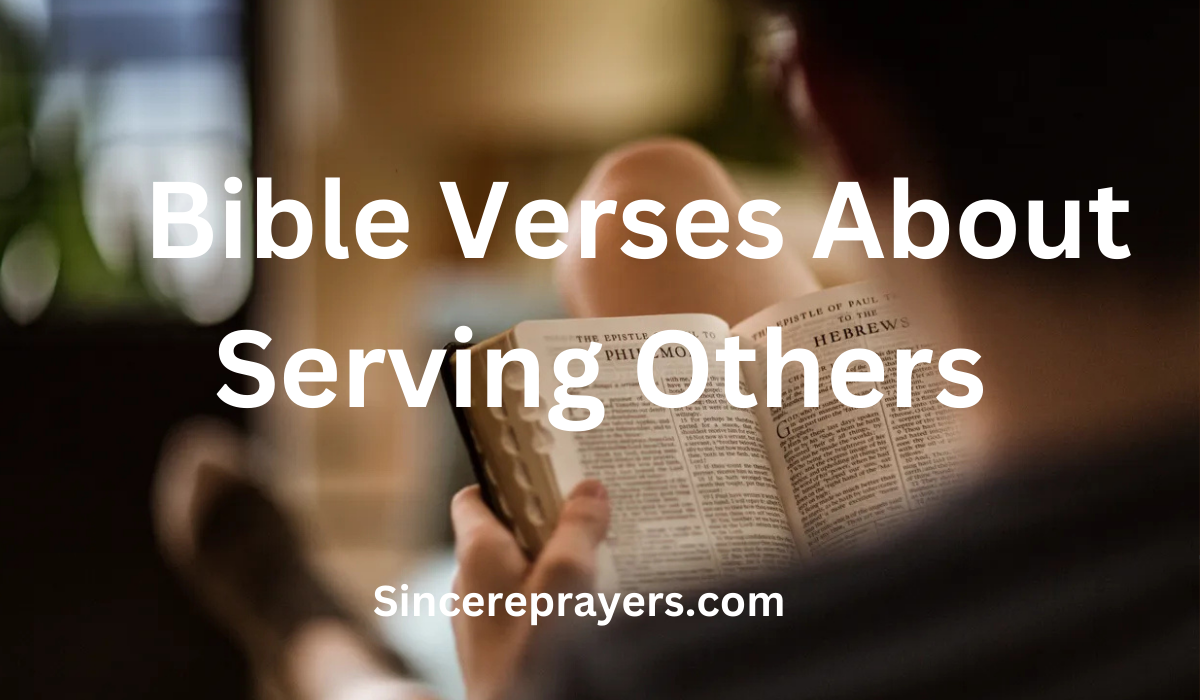35 Powerful Bible Verses About Serving Others