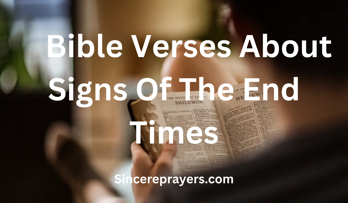 35 Powerful Bible Verses About Signs Of The End Times