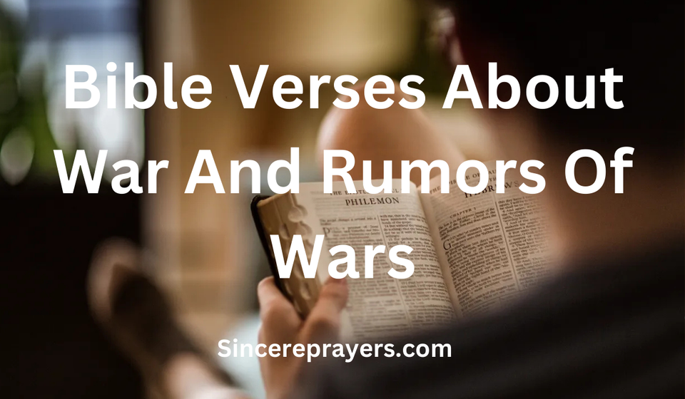 Bible Verses About War And Rumors Of Wars
