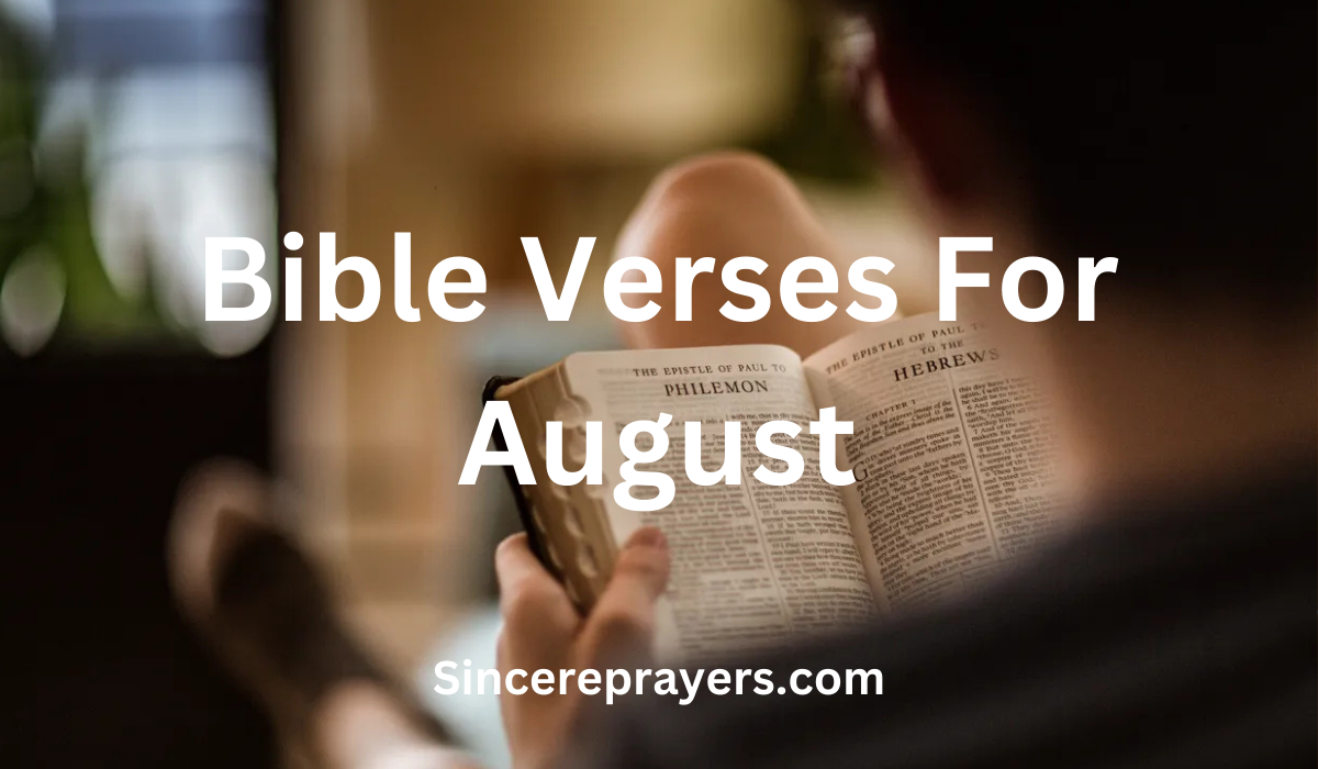 35 Powerful Bible Verses For August
