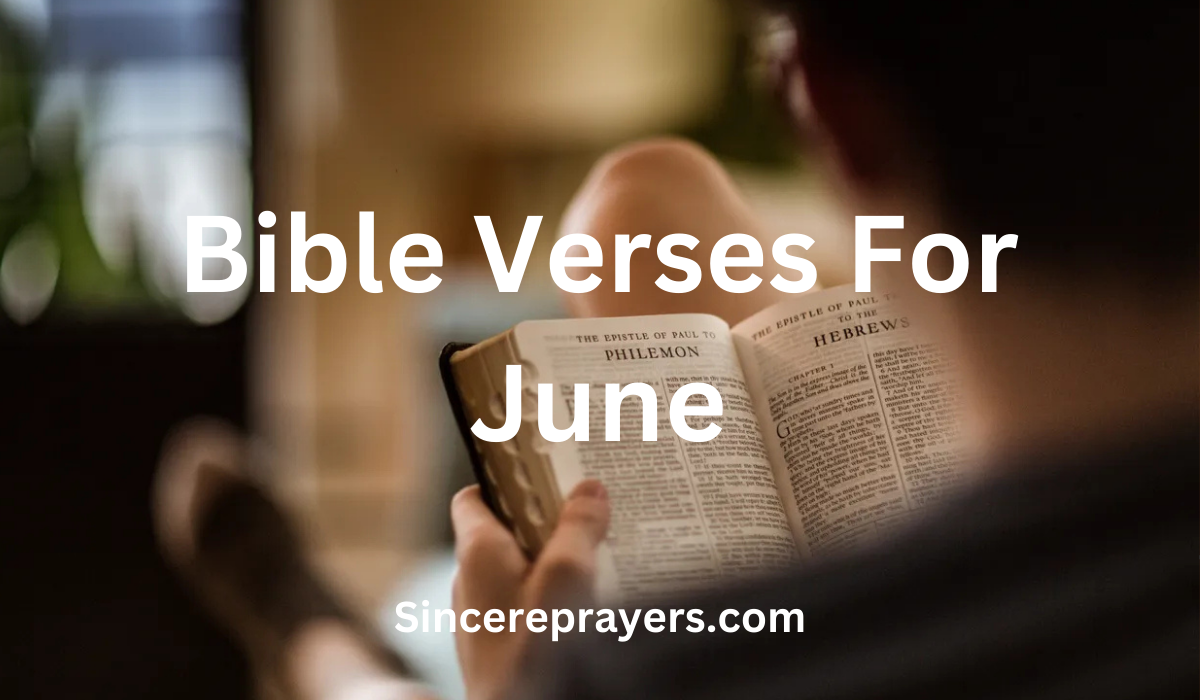 35 Most Effective Bible Verses For June