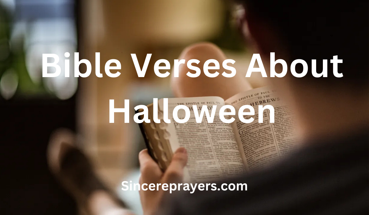 35 Most Effective Bible Verses About Halloween
