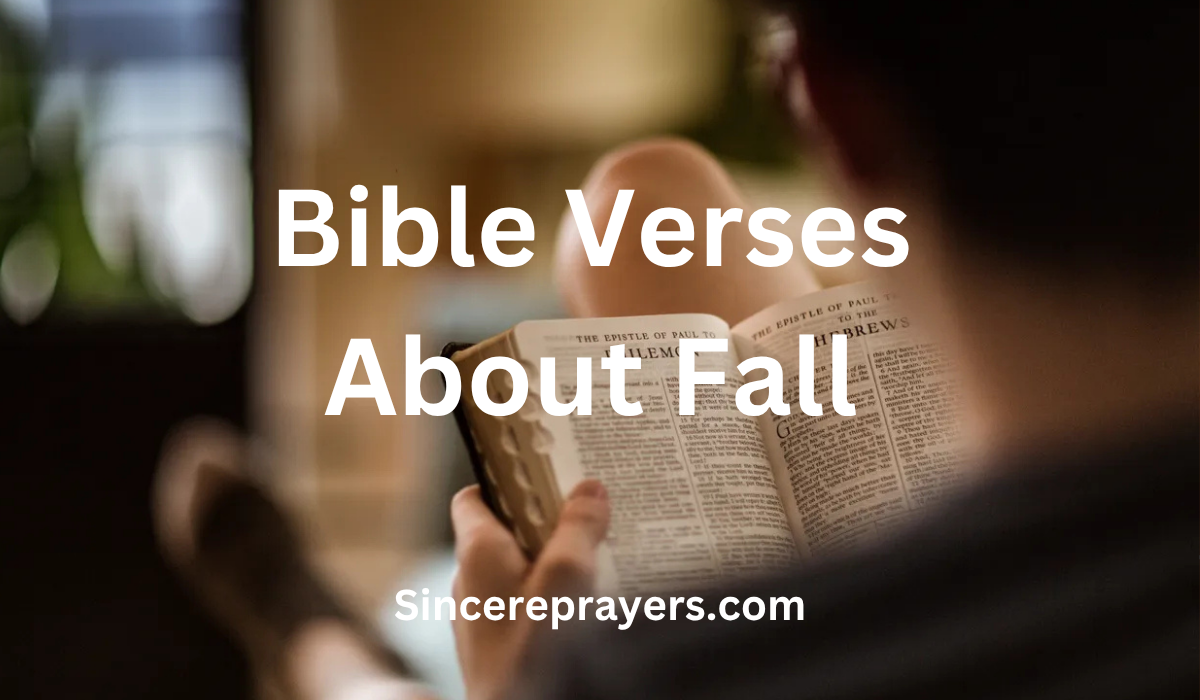 35 Powerful Bible Verses About Fall