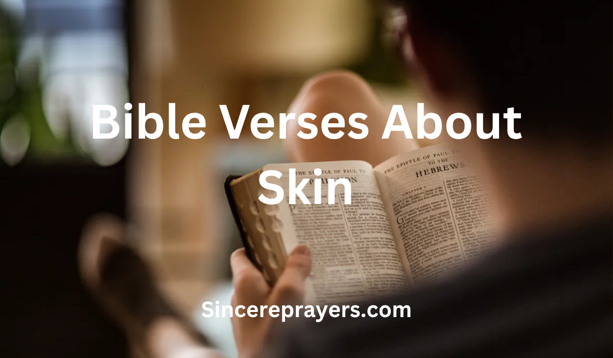 35 Most Effective Bible Verses About Skin
