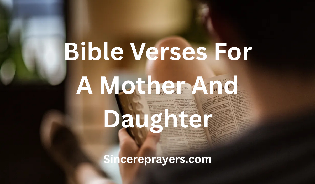 35 Most Effective Bible Verses For A Mother And Daughter