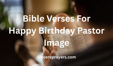 35 Most Beautiful Bible Verses For Happy Birthday Pastor Image