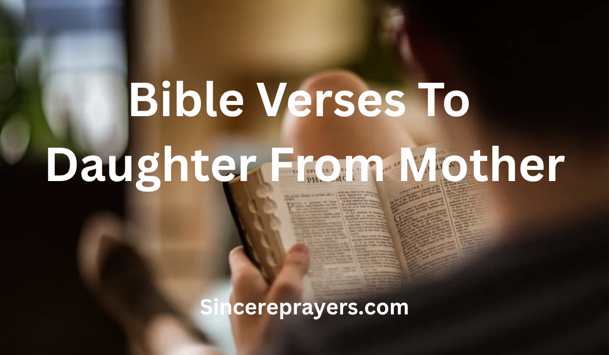 35 Inspiring Bible Verses To Daughter From Mother