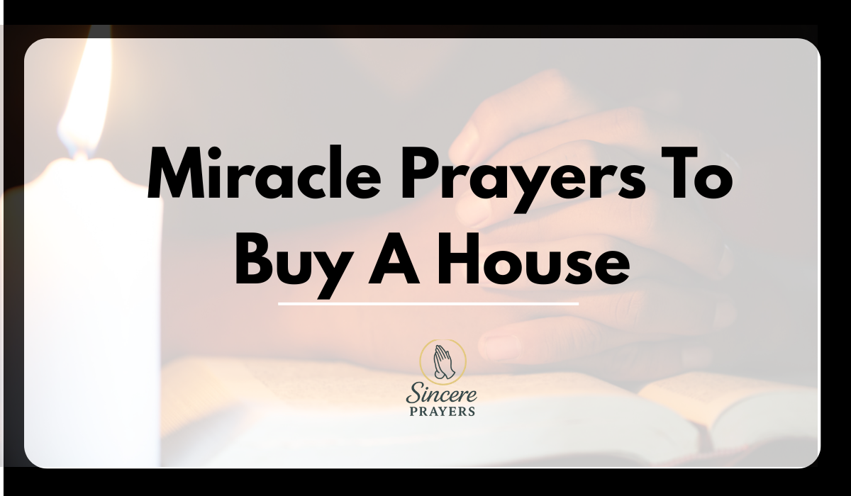40 Miracle Prayers To Buy A House