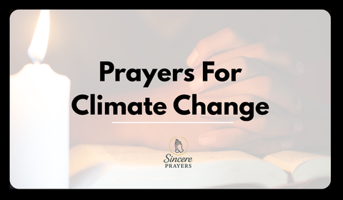40 Powerful Prayers For Climate Change