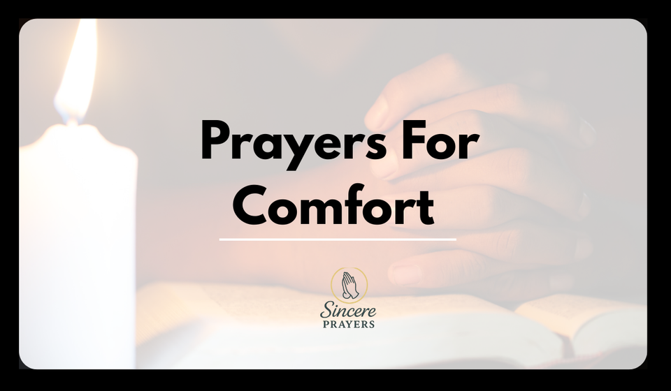 Prayers For Comfort