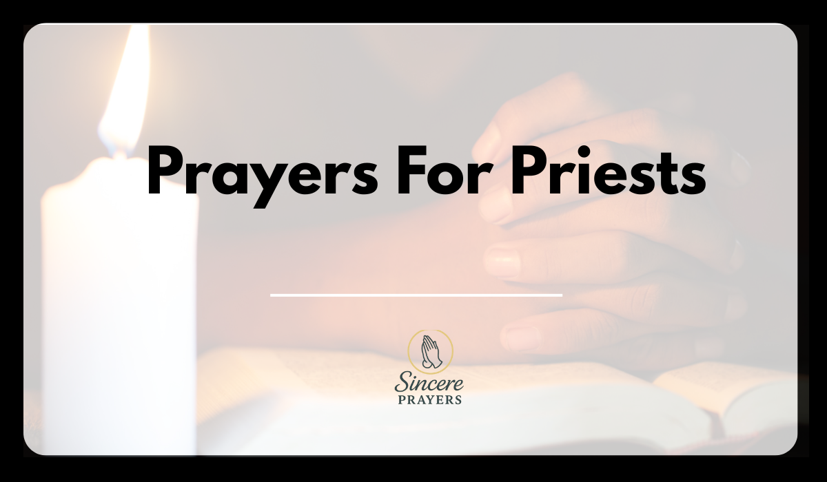 40 Powerful Prayers For Priests