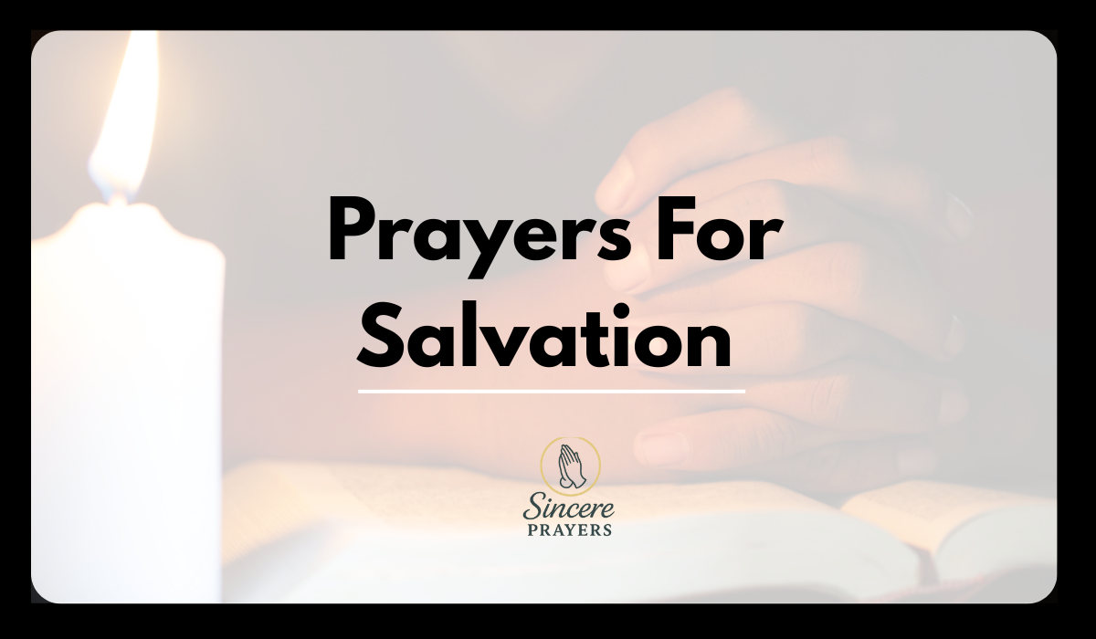 40 Powerful Prayers For Salvation