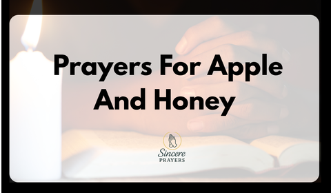 40 Amazing Prayers For Apple And Honey