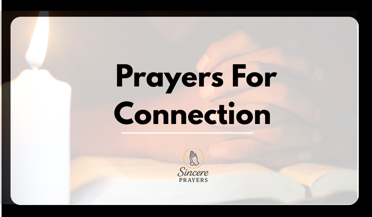 40 Powerful Prayers For Connection