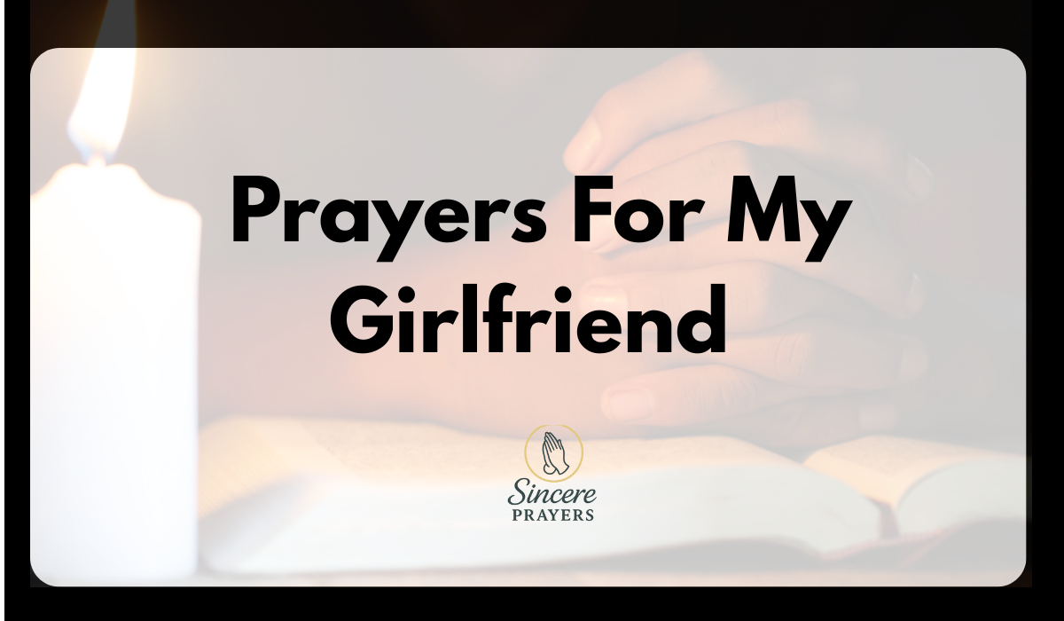 40 Beautiful Prayers For My Girlfriend