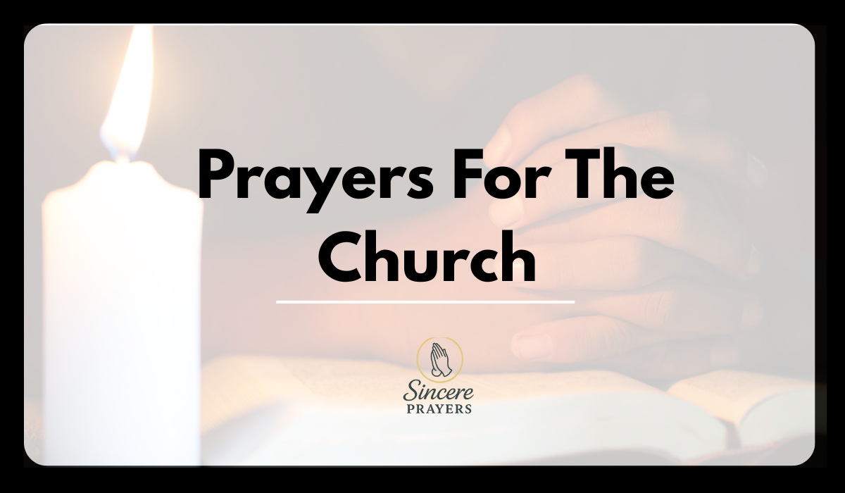 40 Powerful Prayers For The Church