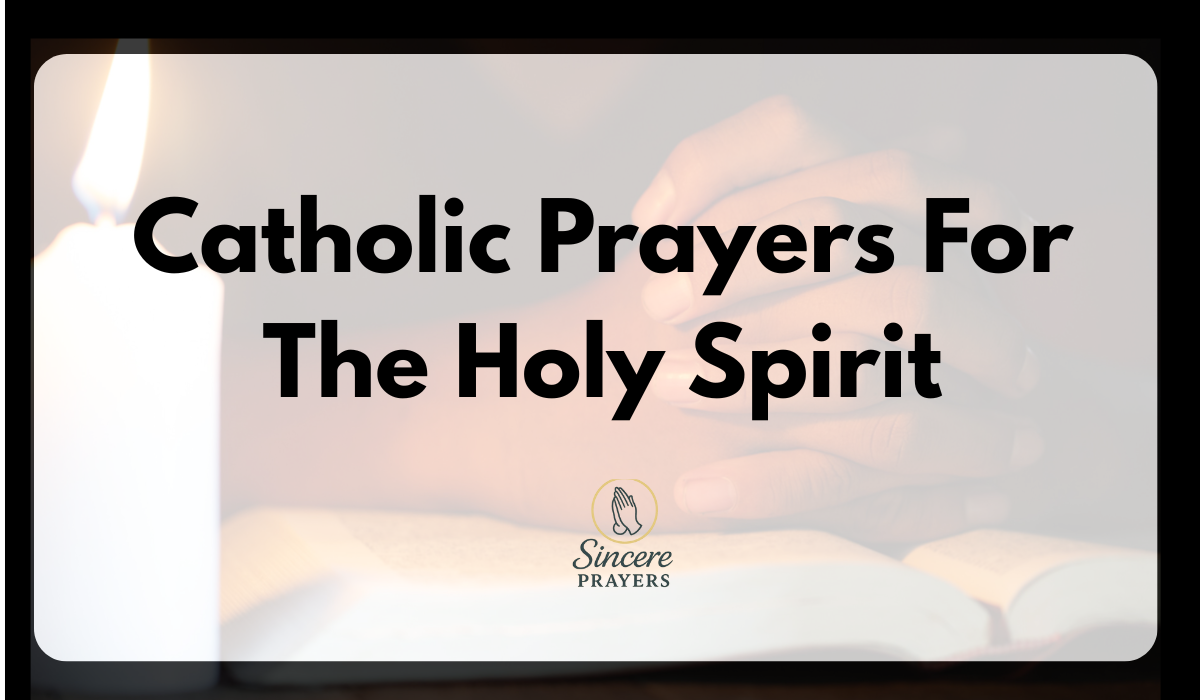 40 Powerful Catholic Prayers For The Holy Spirit