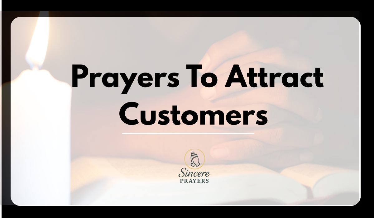 40 Powerful Prayers To Attract Customers