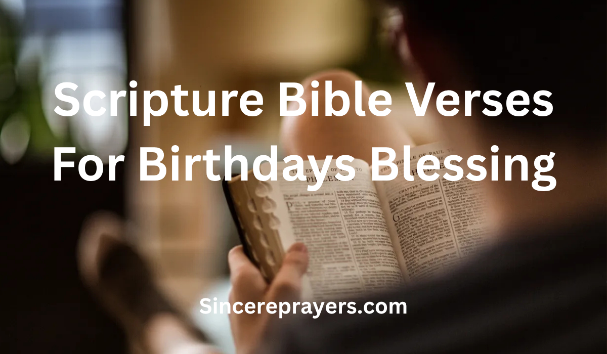 35 Inspiring Scripture Bible Verses For Birthdays Blessing