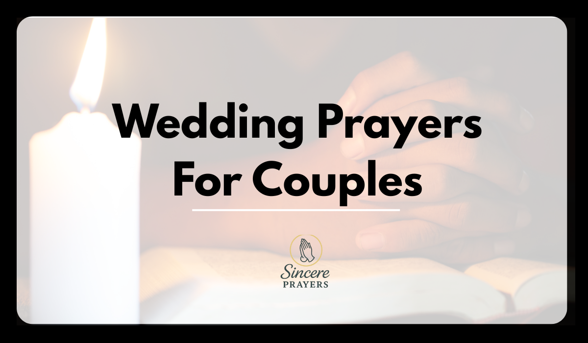 40 Beautiful Wedding Prayers For Couples