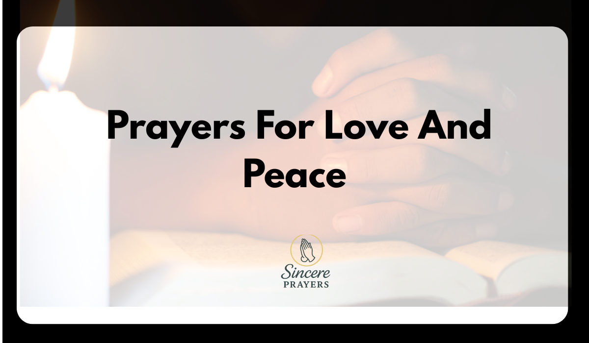 40 Powerful Prayers For Love And Peace