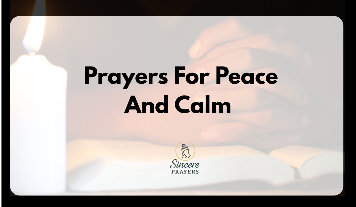 40 Powerful Prayers For Peace And Calm